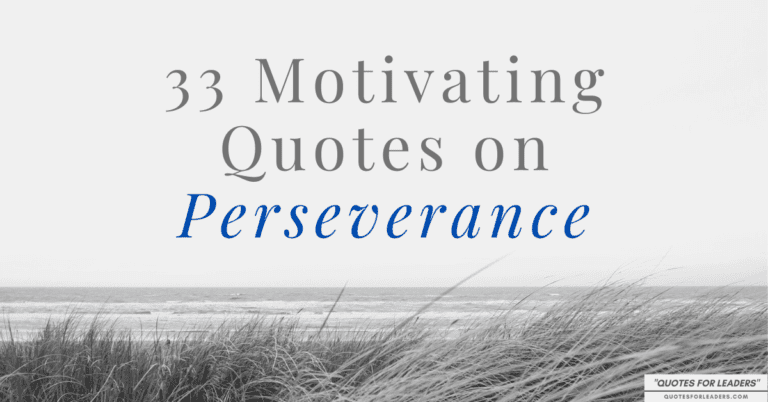 33 Motivating and Inspiring Quotes on Perseverance