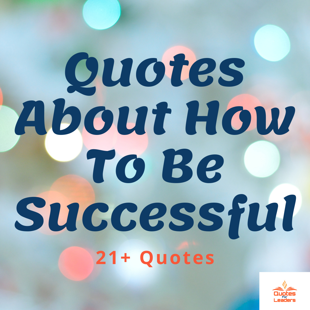 Quotes about how to be successful