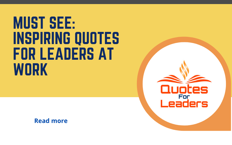 Quotes For Leaders